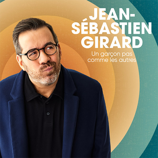 Jean-Sébastien Girard - Un garçon pas comme les autres